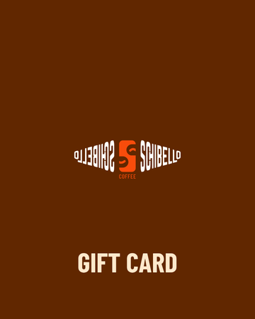 Schibello Coffee Gift Card